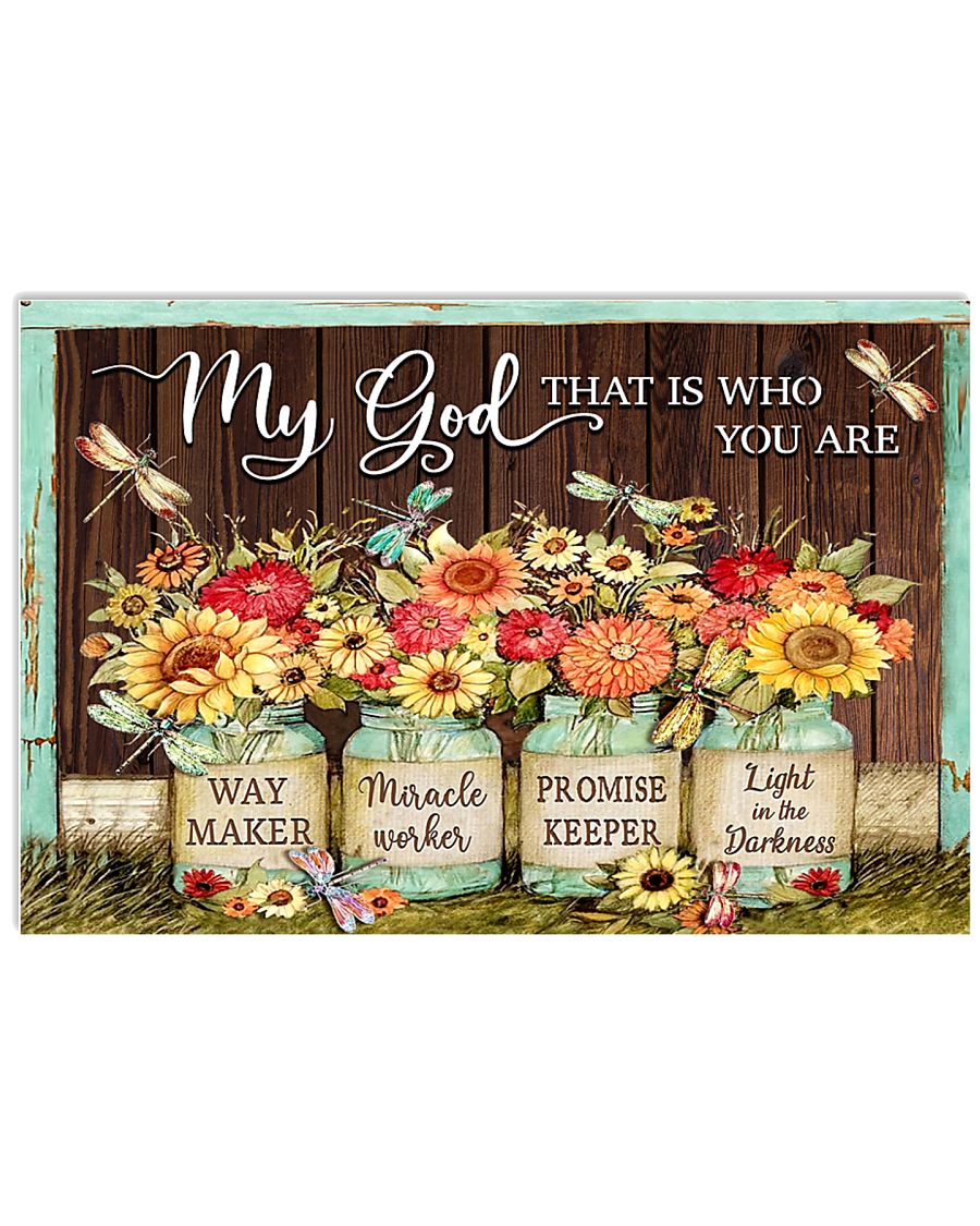 My god that is who you are way maker miracle worker promise keeper light in the darkness poster