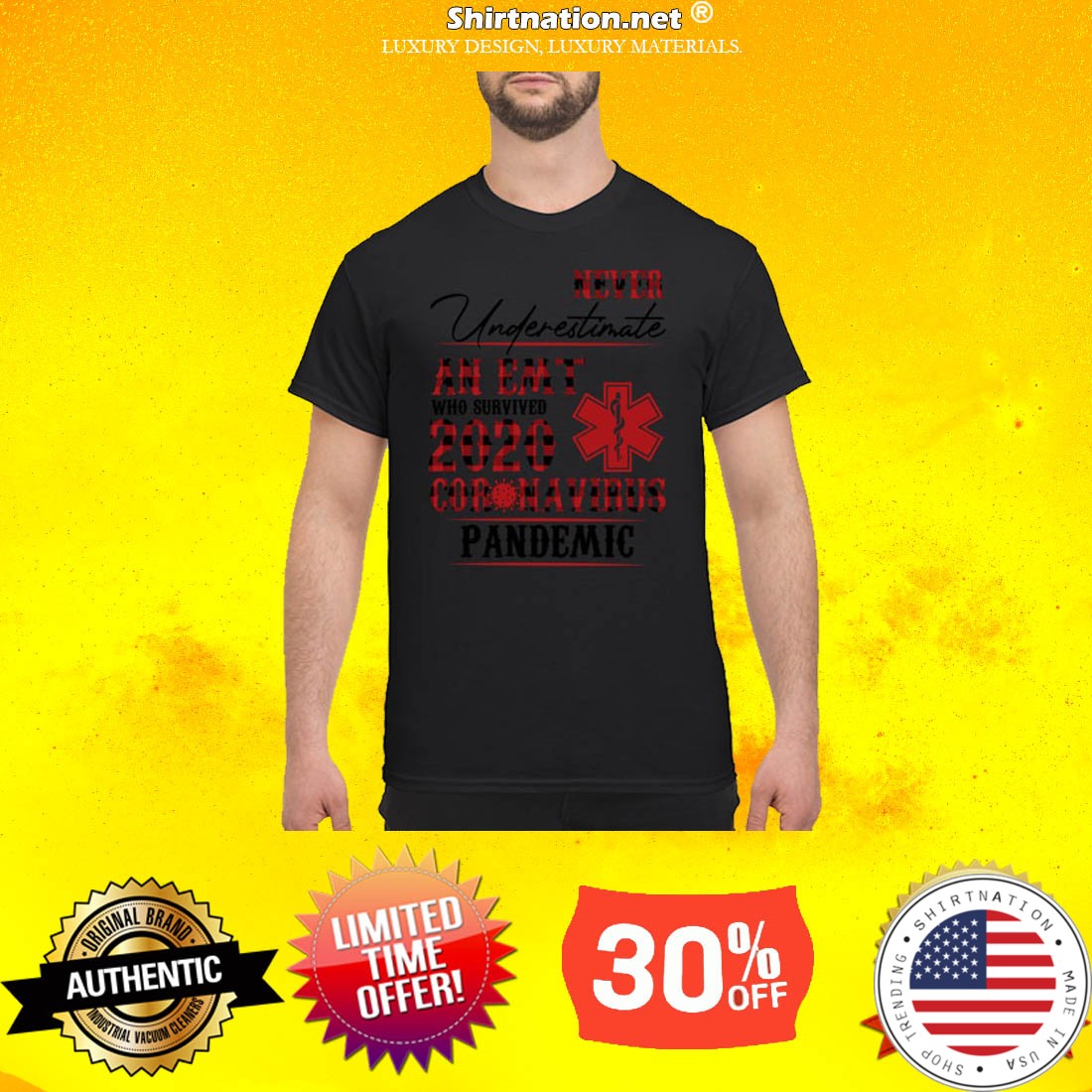 Never underestimate an EMT who survived 2020 coronavirus pandemic shirt