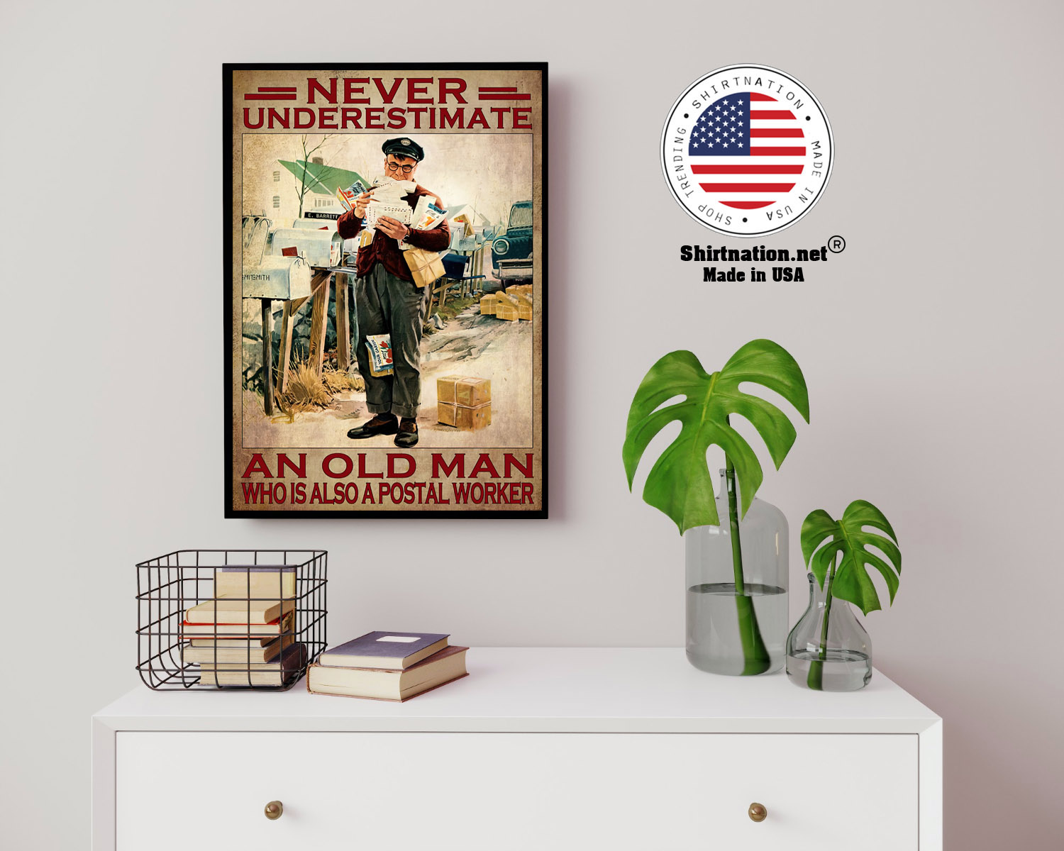 Never underestimate an old man who is also a postal worker poster 14