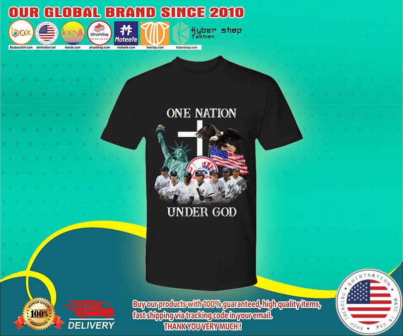New York Yankees One nation under god shirt 4