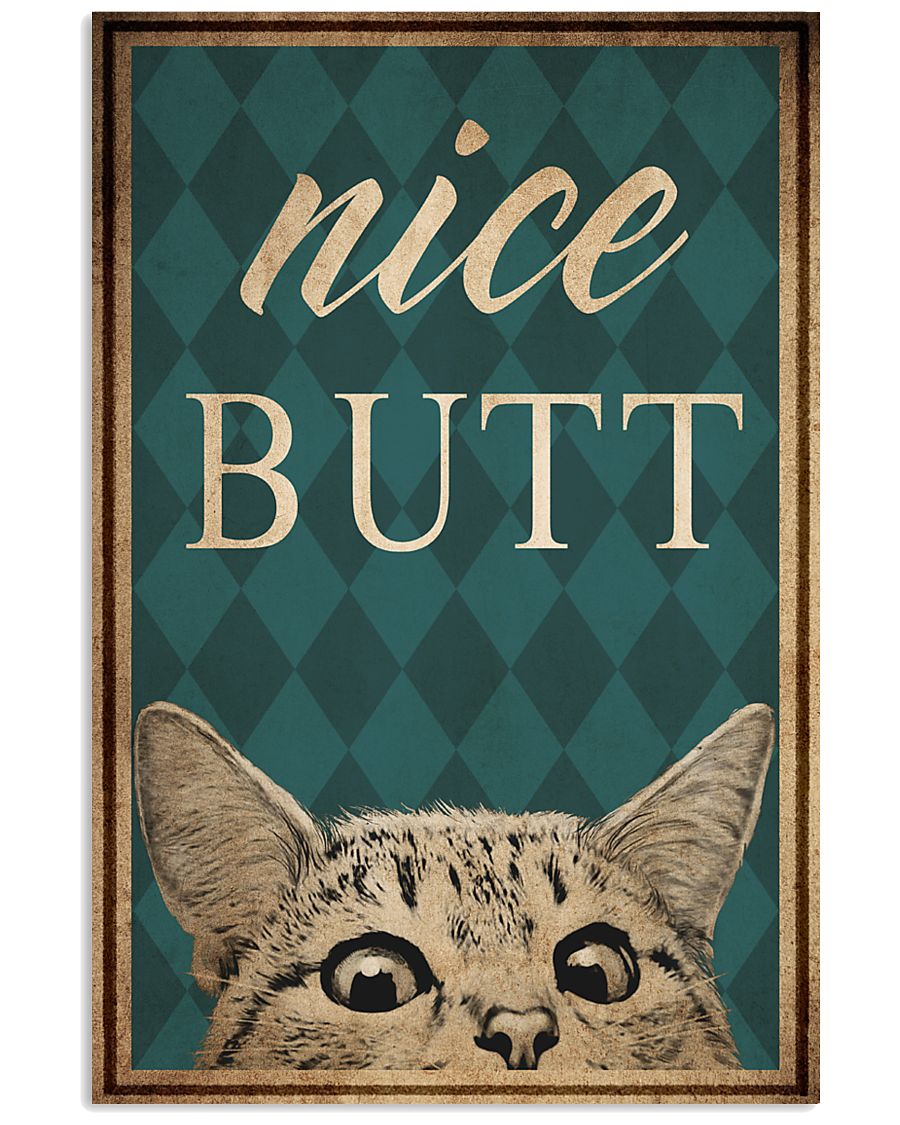 Nice cat butt poster