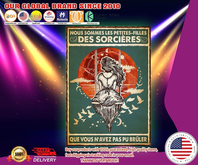 Nous sommes les petites filles des sorcieres que vous n'avez pas pu bruler poster