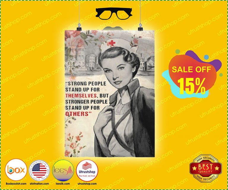 Nurse Strong people stand up for themselves poster