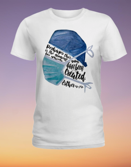 Nurse perhaps this is the moment for you have been created esther shirt