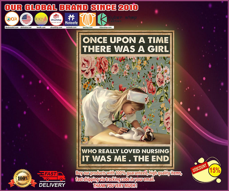 Once up a time there was a girl who really loved nursing poster
