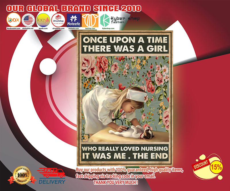 Once up a time there was a girl who really loved nursing poster