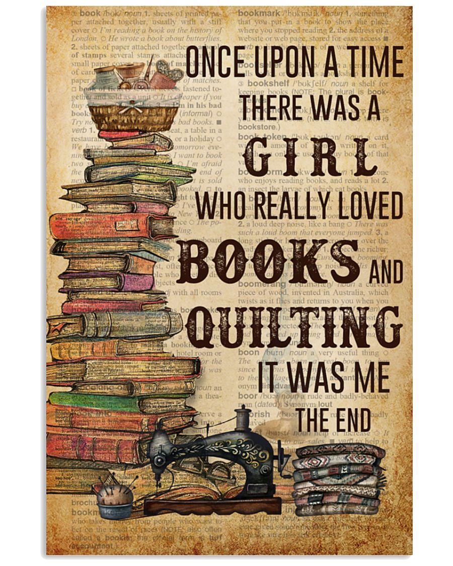 Once upon a time there was a girl who really loved books and quilting poster