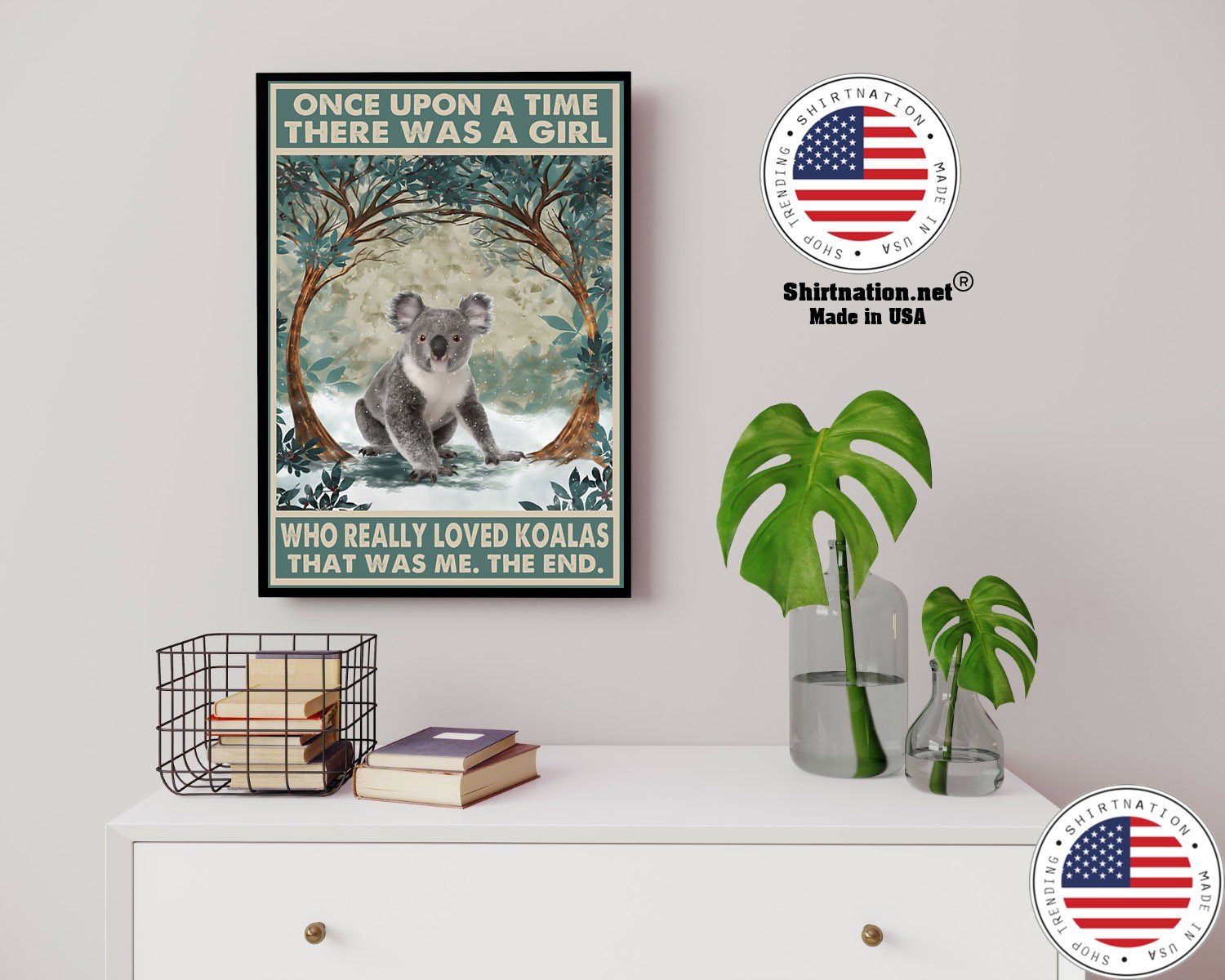 Once upon a time there was a girl who really loved koalas poster 14 1