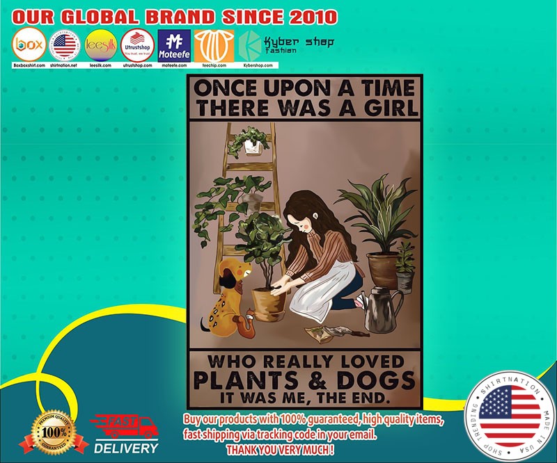 Once upon a time there was a girl who really loved plants and dog poster