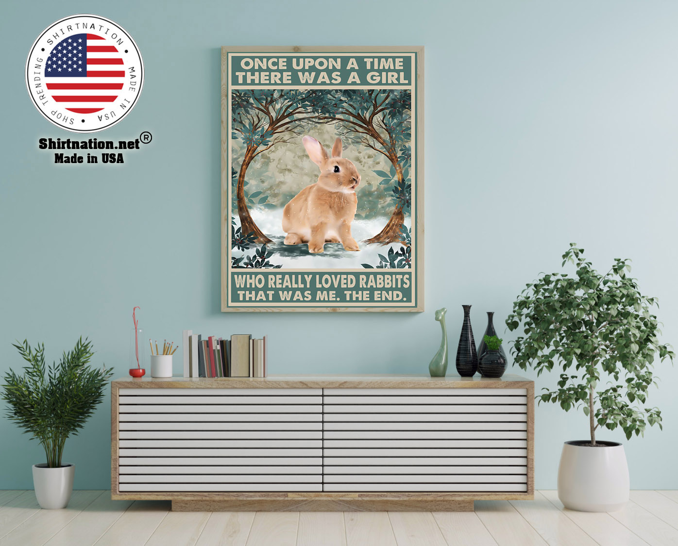 Once upon a time there was a girl who really loved rabbits poster 10