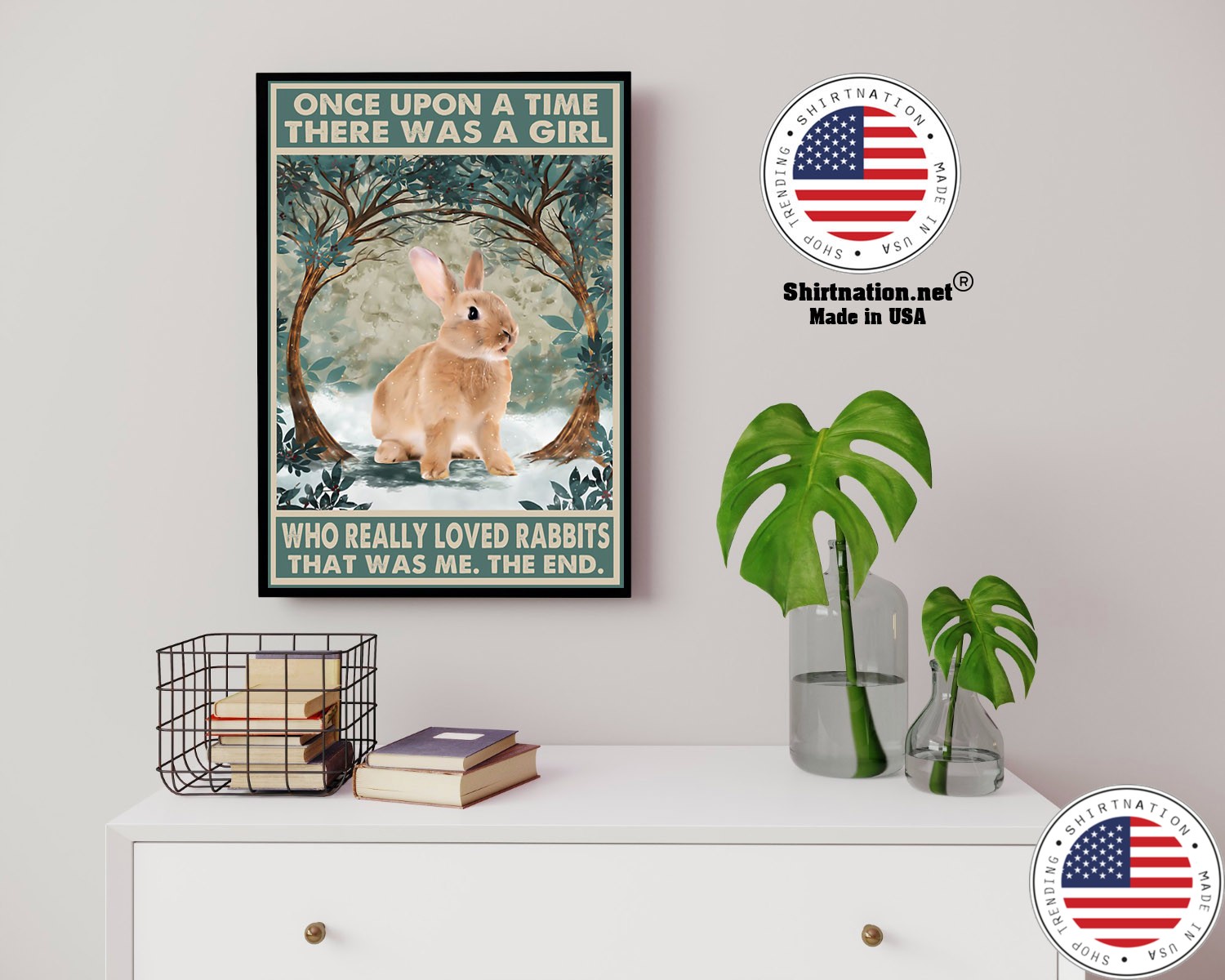 Once upon a time there was a girl who loved rabbits poster
