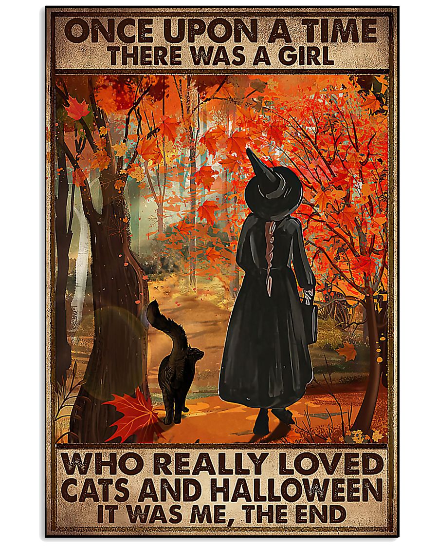 Once upon a time there was a girl who really loved cats and halloween poster