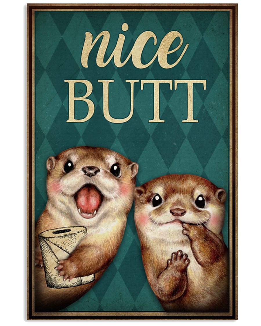 Otter nice butt poster