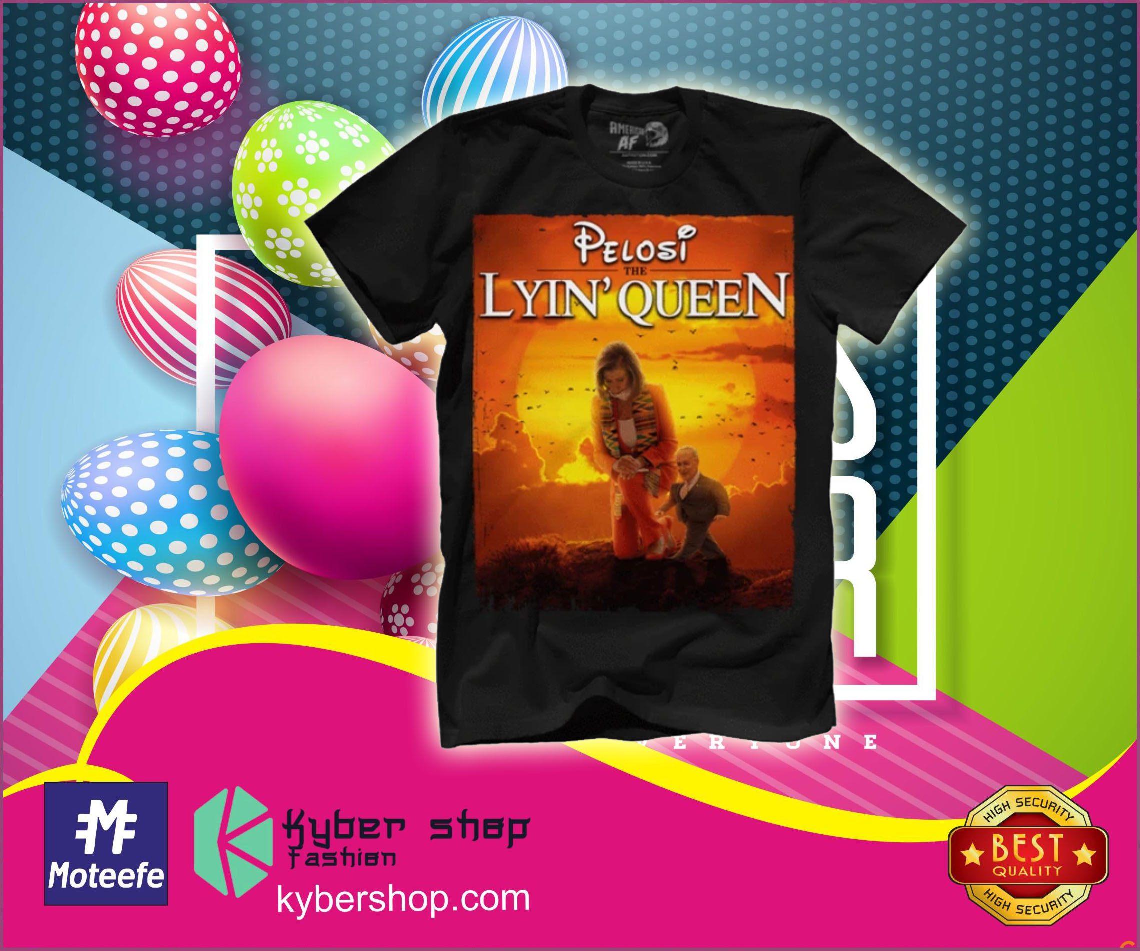 Pelosi the Lyin'Queen shirt