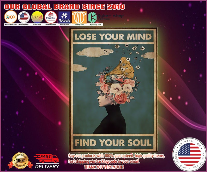 Phonograph Lose Your Mind find your soul poster