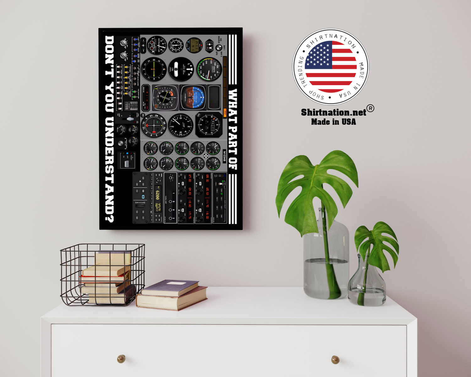 Pilot Flight instruments what part of don't you understand poster