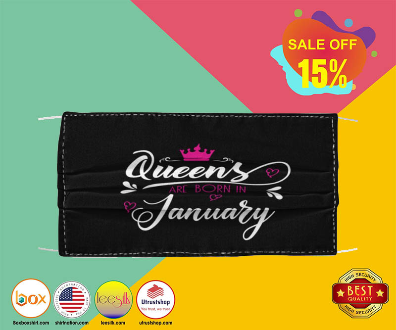Queens are born in January face mask