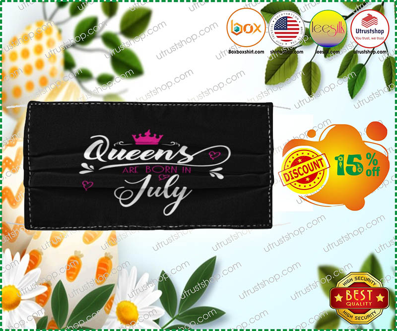 Queens are born in July face mask