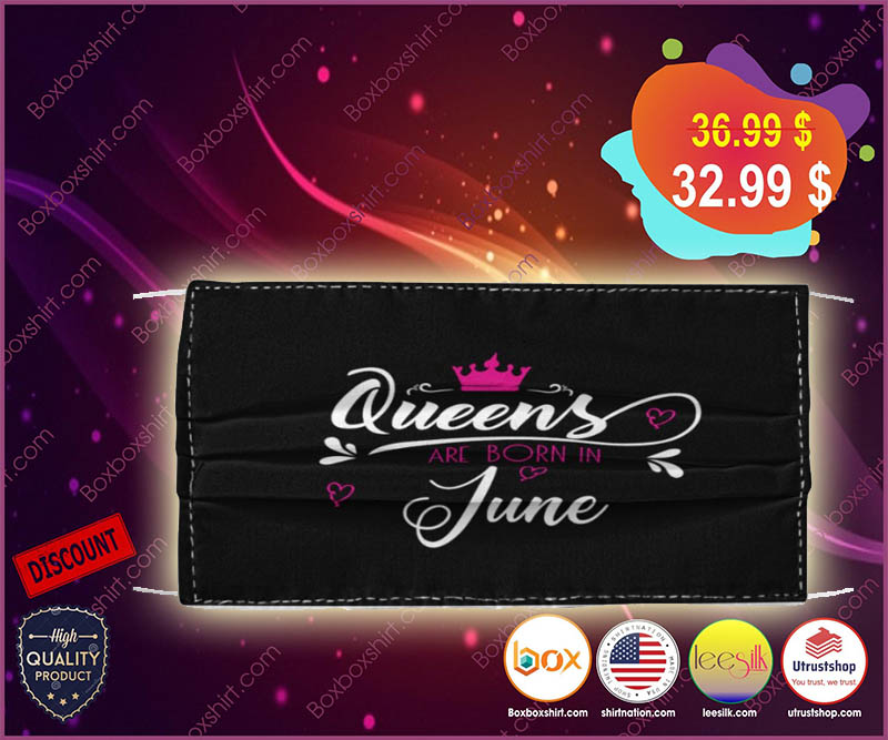 Queens are born in June face mask