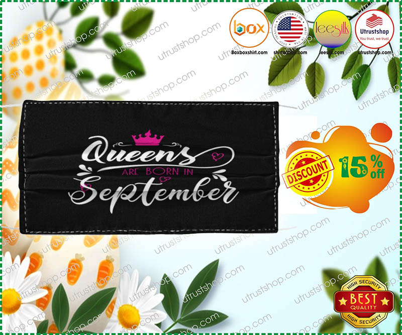 Queens are born in September face mask