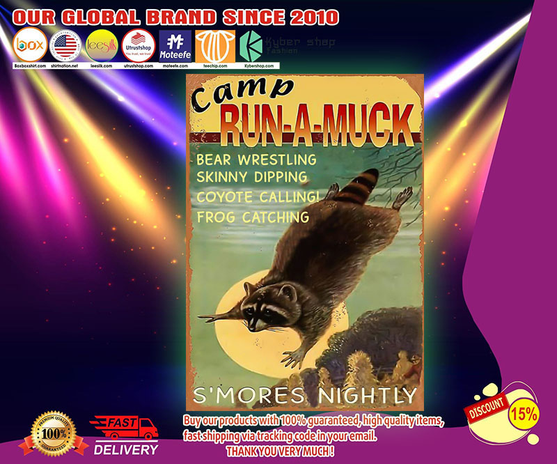 Raccoon camp run a muck poster