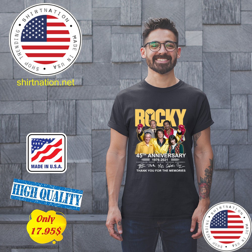 Rocky 45th anniversary 1976 2021 thank you fore the memories Shirt435345 1