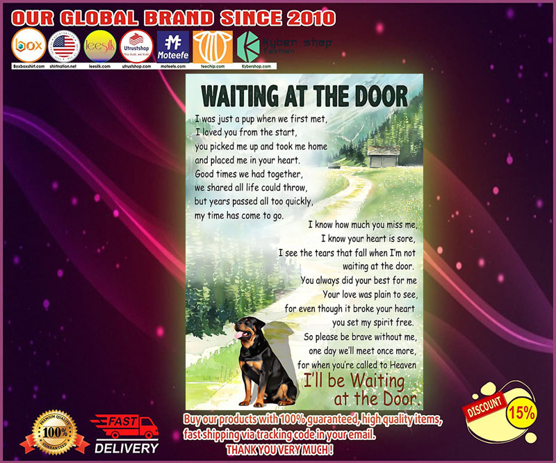 Rottweiler dog waiting at the door poster