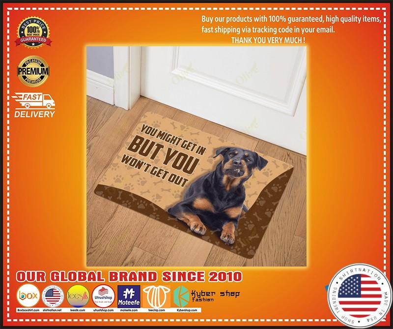 Rottweiler you might get in but you won't get out doormat