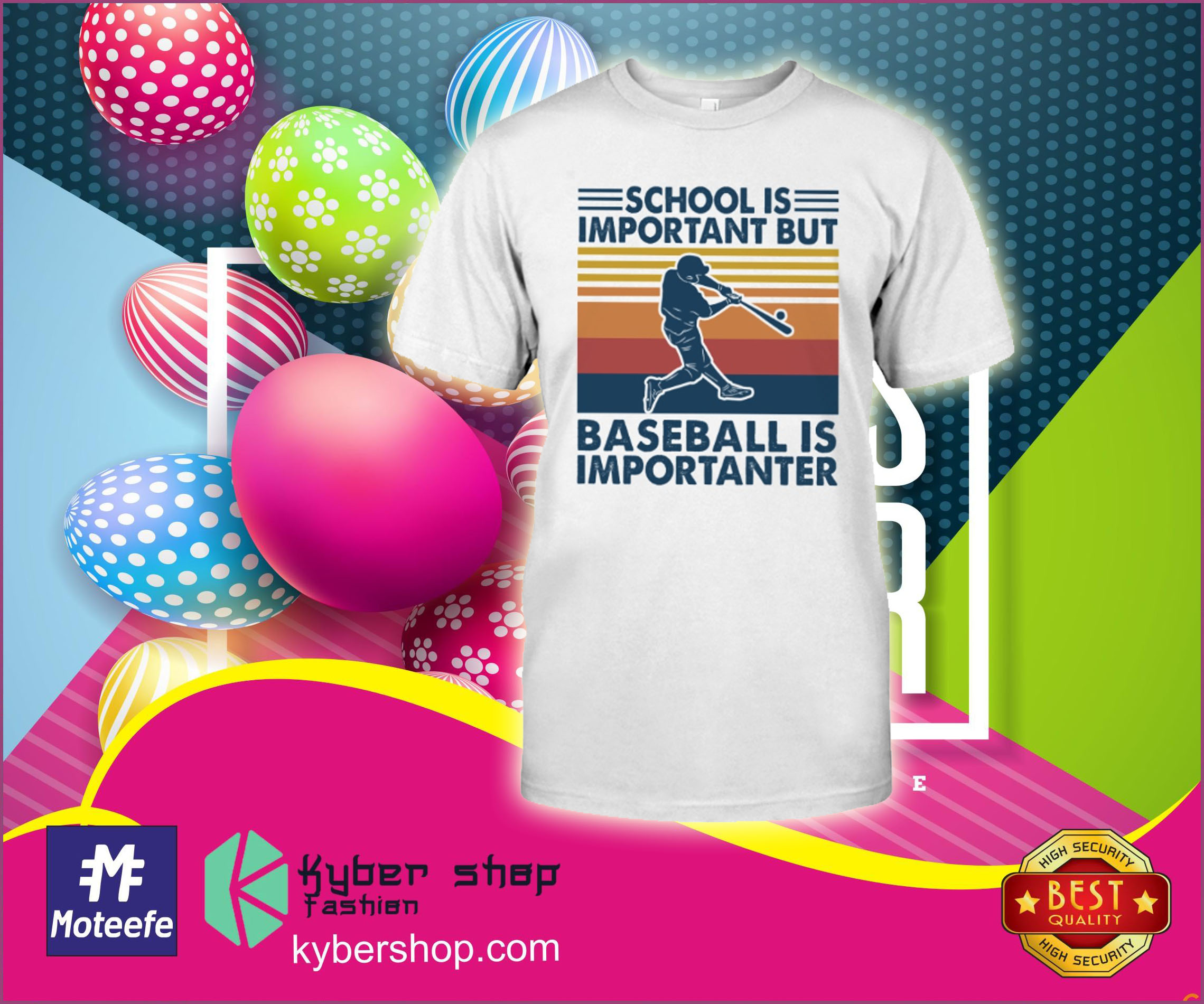 School important but baseball is importanter shirt