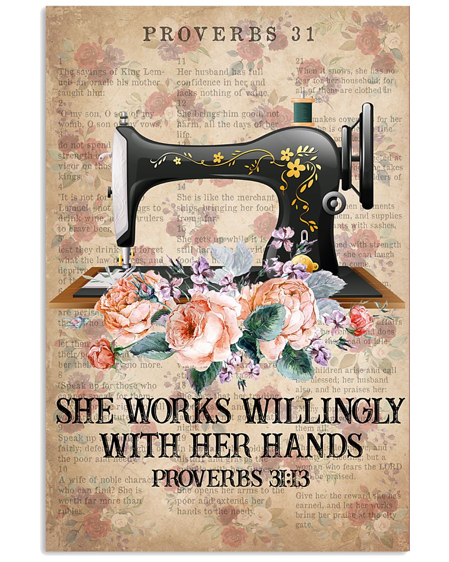 Sewing She works willingly with her hands proverbs poster