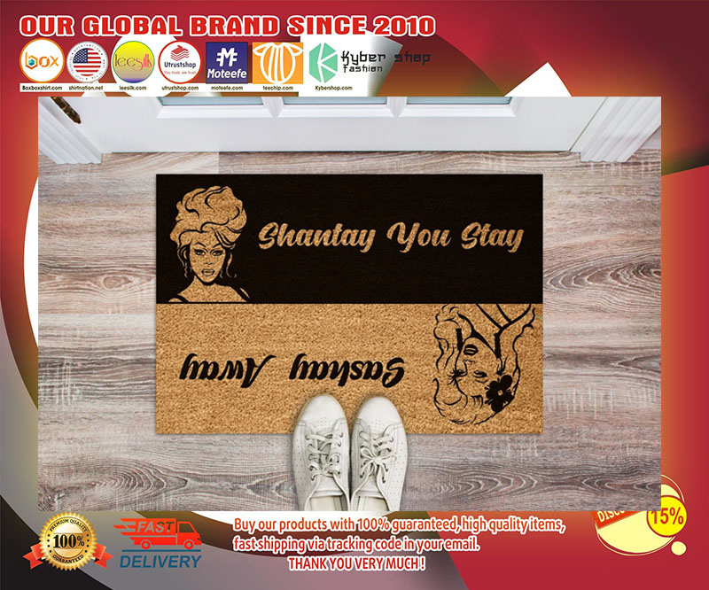 Shantay you stay Sashay Away doormat