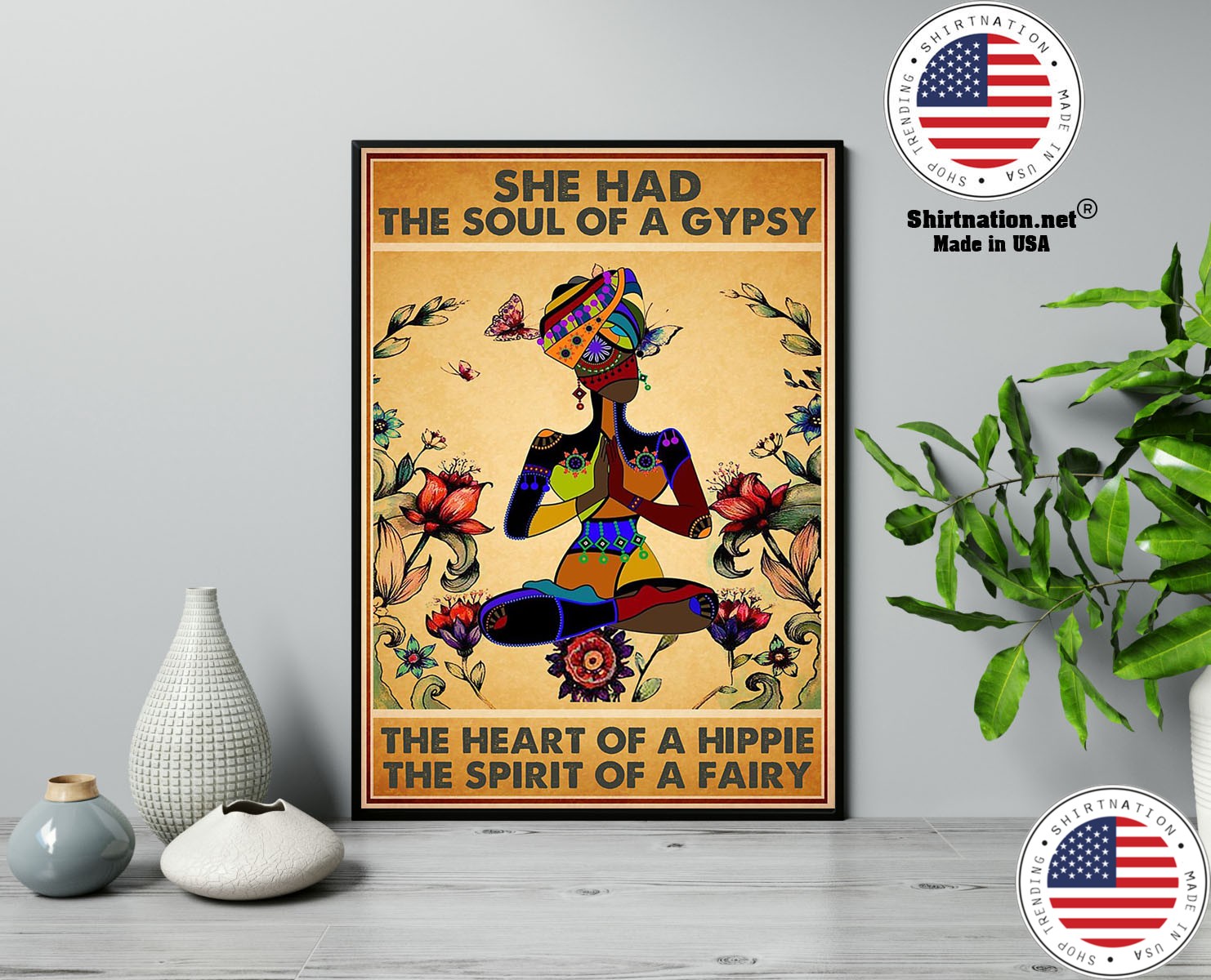 She has the soul of a gypsy the heart of a hippie and the spirit of a fairy poster 13