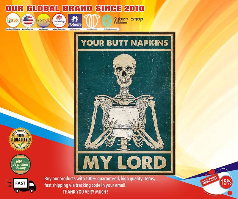 Skeleton Skull your butt napkins my lord poster1