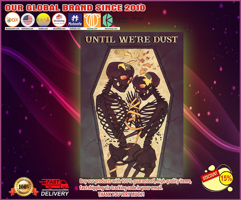 Skeleton Until we're dust poster