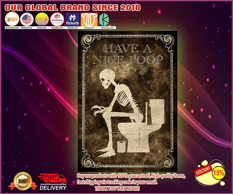 Skeleton have a nice poop poster