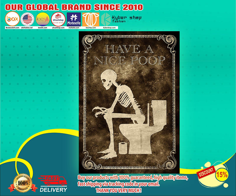 Skeleton have a nice poop poster