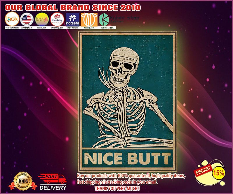Skeleton nice butt poster