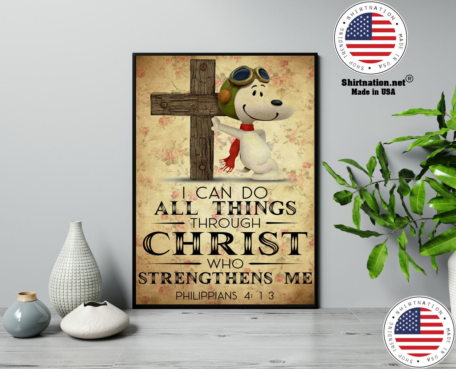 Snoopy I can do all things through christ who strenghthens me poster 13