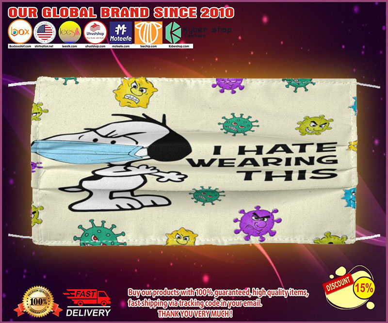 Snoopy I hate wearing this face mask