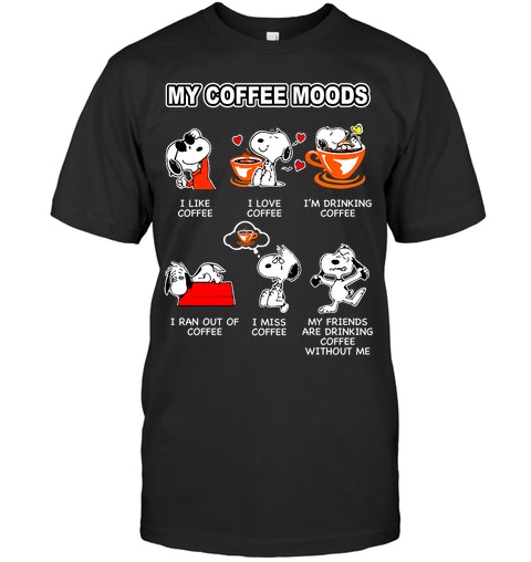 Snoopy doo My coffee moods I like coffee I love coffee shirt as