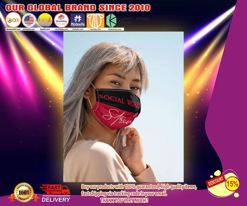 Social worker strong face mask