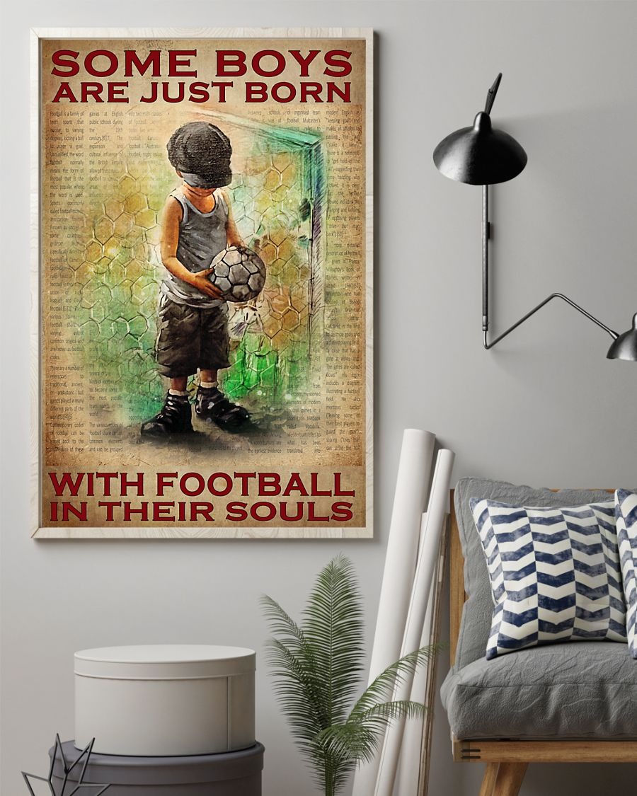 Some boys are just born with football in their souls poster