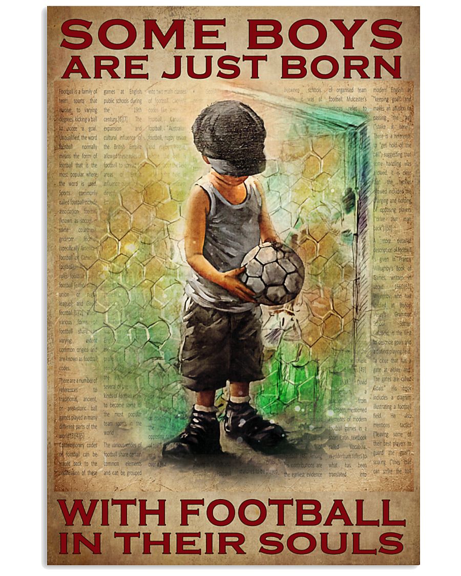 Some boys are just born with football in their souls poster