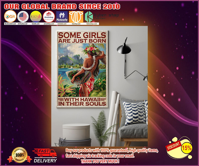 Some girls are just born with hawaii in their souls poster