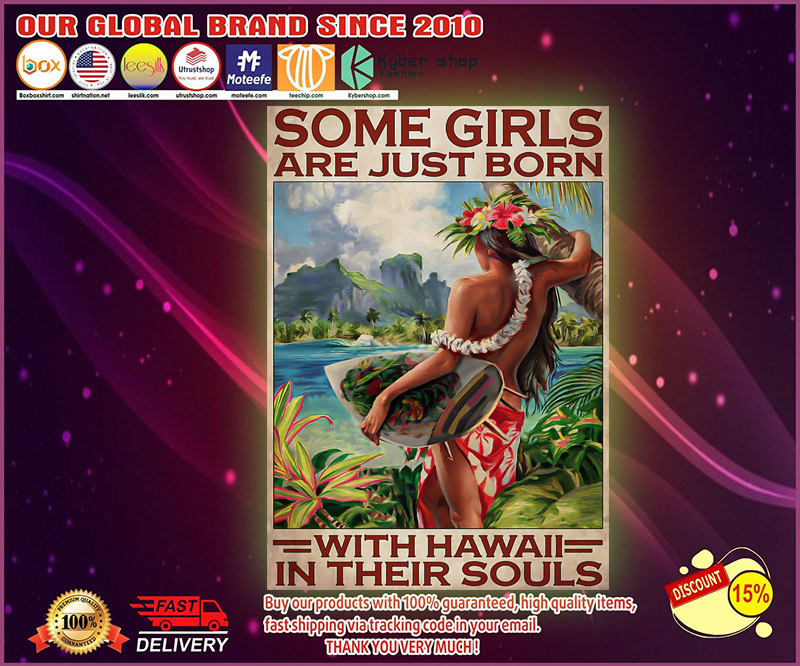 Some girls are just born with hawaii in their souls poster