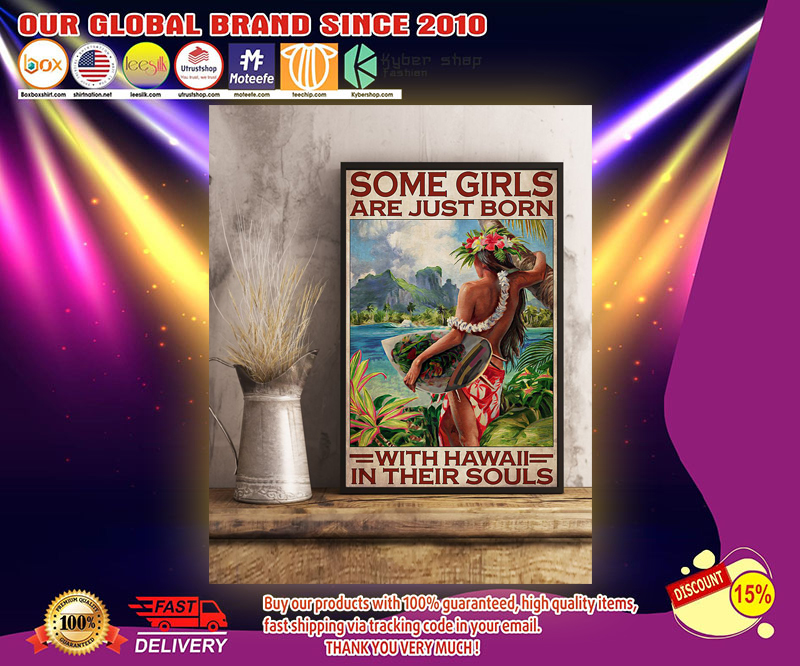 Some girls are just born with hawaii in their souls poster