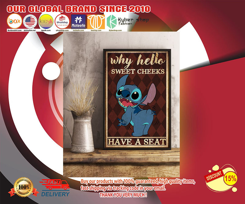 Stitch why hello sweet cheeks have a seat poster