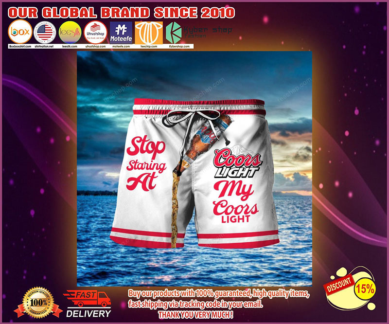 Stop staring at my coors light beach short