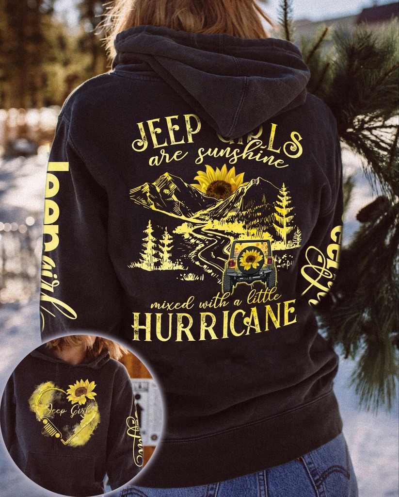 Sunflower jeep girls are sunshine mixed with a little hurricane 3D hoodie