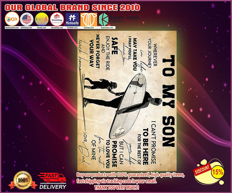 Surfing to my son wherever your journey poster